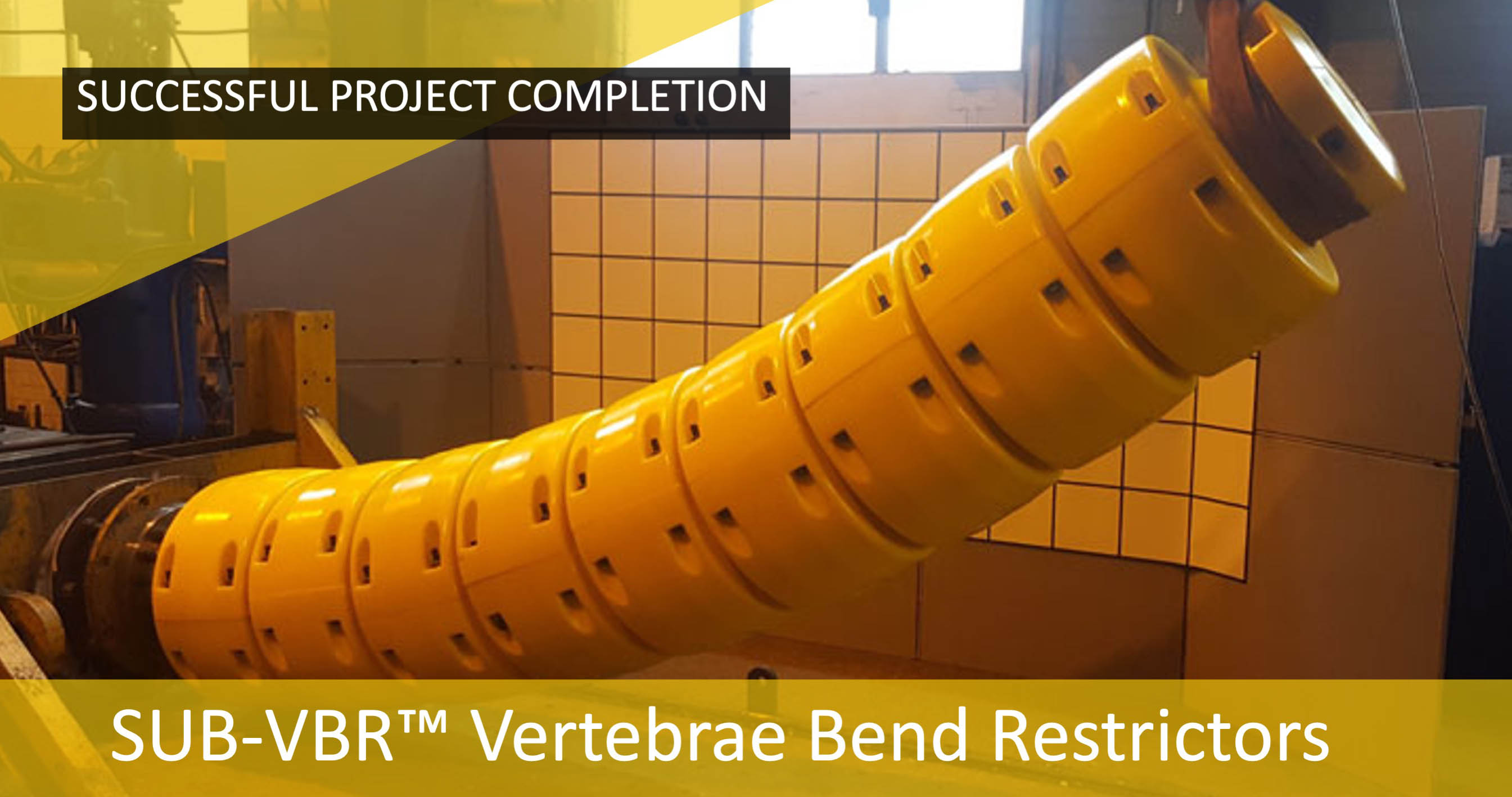 Subsea Energy Solutions (SES) completes major project in Africa for SUB-VBR™ Vertebrae Bend Restrictors.